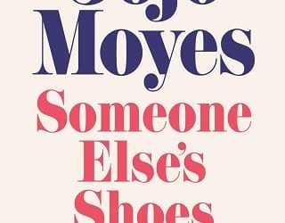 someone else's shoes jojo moyes