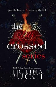 star crossed, trilina pucci