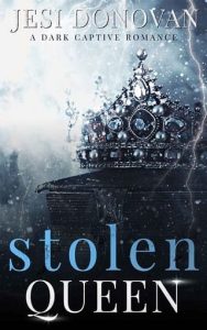 stolen queen, jesi donovan