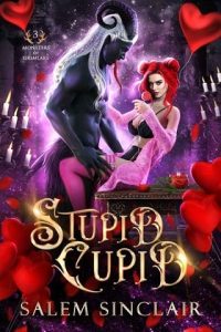 stupid cupid, salem sinclair