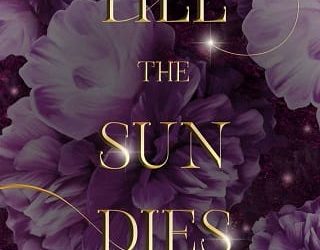 till sun dies hm darling