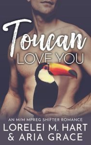 toucan love you, lorelei m hart