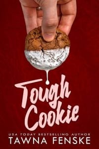 tough cookie, tawna fenske