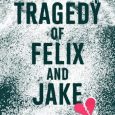tragedy felix jake j daniels