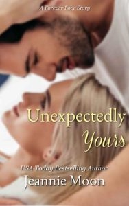 unexpectedly yours, jeannie moon