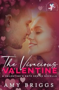 vivacious valentine, amy briggs