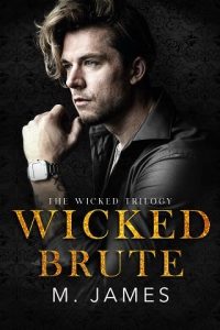 wicked brute, m james