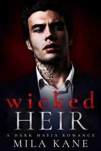 wicked heir, mila kane