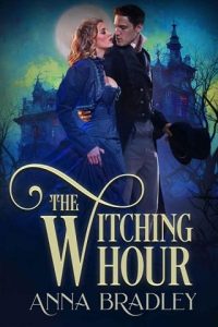 witching hour, anna bradley