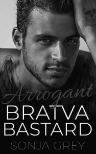 arrogant bratva, sonja grey
