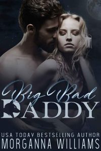 big bad, morganna williams