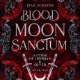 blood moon sanctum zian schafer