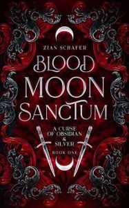 blood moon sanctum, zian schafer