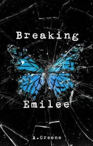 breaking emilee, a greene