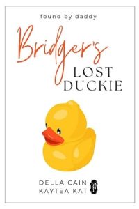 bridger's lost duckie, della cain