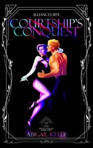 courtship's conquest, abigail kelly