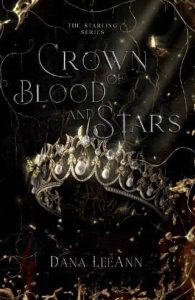 crown blood stars, dana leeann