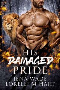 damaged pride, jena wade