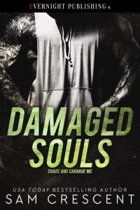 damaged souls, sam crescent