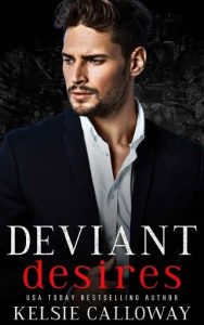 deviant desires, kelsie calloway