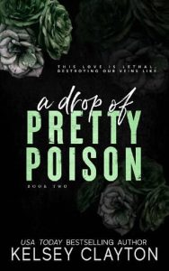 drop pretty poison, kelsey clayton