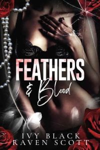 feathers blood, ivy black