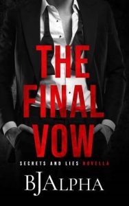 final vow, bj alpha