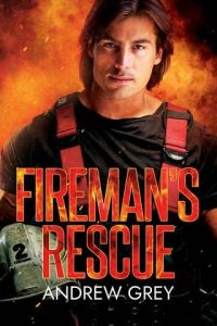 fireman's rescue, andrew grey