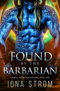 found barbarian, iona strom