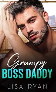 grumpy daddy, lisa ryan