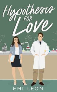 hypothesis love, emi leon