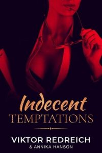 indecent temptations, viktor redreich
