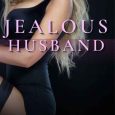 jealous husband ever night