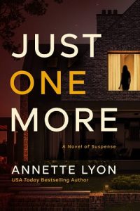 just one more, annette lyon