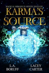 karma's source, lacey carter