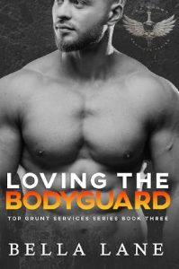 loving bodyguard, bella lane
