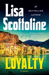 loyalty, lisa scottoline