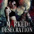 marked desecration yd la mar