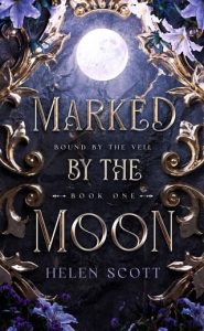 marked moon, helen scott