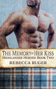 memory kiss, rebecca ruger