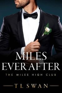 miles ever after, tl swan