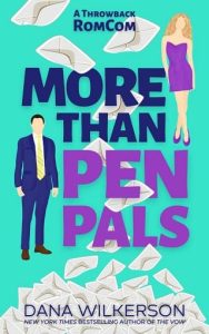 more than pals, dana wilkerson