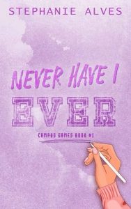 never have i, stephanie alves