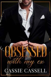 obsessed ex, cassie cassell