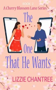 one that he wants, lizzie chantree