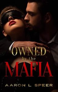 owned mafia, aaron l speer