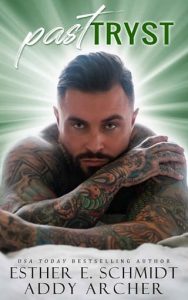 past tryst, addy archer