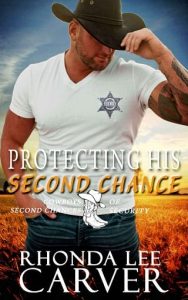protecting second chance, rhonda lee carver