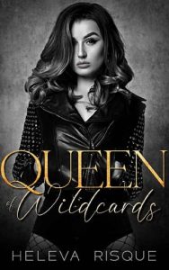 queen wildcards, heleva risque