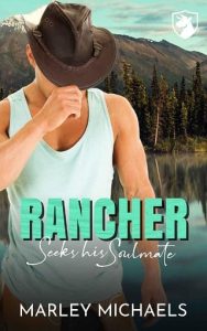 rancher seeks soulmate, marley michaels